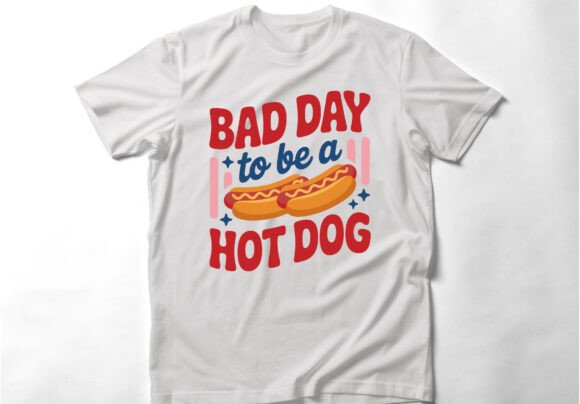Bad Day to Be a Hot Dog T Shirt Design