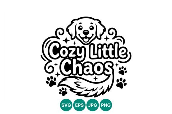 Cozy Little Chaos Happy Dog Vector